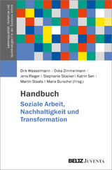 Handbuch Soziale Arbeit, Nachhaltigkeit und Transformation - 