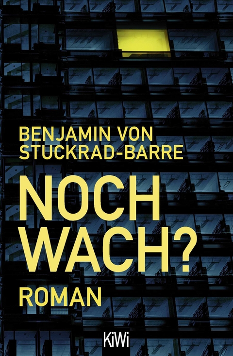 Noch wach? - Benjamin von Stuckrad-Barre