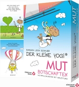 Der kleine Yogi - Mut Botschaften - Barbara Liera Schauer