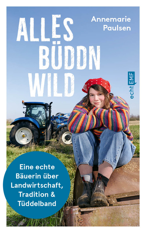 Alles büddn wild - Annemarie Paulsen