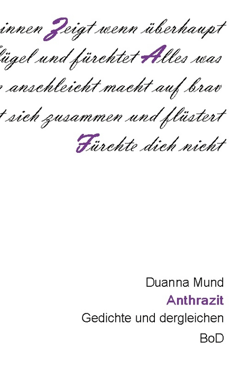 Anthrazit - Duanna Mund