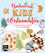 Backen mit Kids (Kindern) – Weihnachten - Donhauser, Rose Marie; Gugetzer, Gabriele; Panzer, Maria