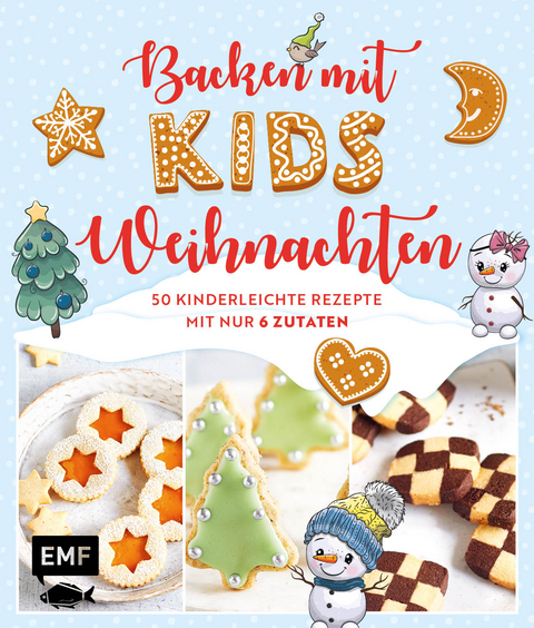 Backen mit Kids (Kindern) – Weihnachten - Rose Marie Donhauser, Gabriele Gugetzer, Maria Panzer