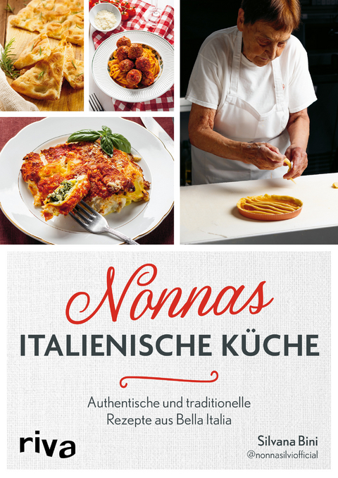 Nonnas italienische Küche - Silvana Bini