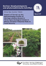 Impact of Terroir on the Glucosinolates Profile of Moringa oleifera Grown in Three Agro-Ecological Zones in Ghana and their Potential Role in Food Security - Olivia Naa Ayorkor Tetteh