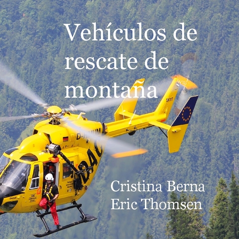VehÃ­culos de rescate de montaÃ±a - Cristina Berna, Eric Thomsen