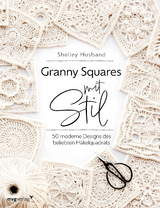 Granny Squares mit Stil - Shelley Husband