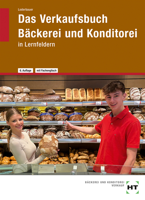 eBook inside: Buch und eBook Das Verkaufsbuch Bäckerei und Konditorei - Josef Loderbauer
