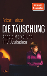 Die Täuschung - Eckart Lohse