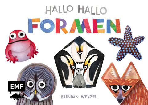 Hallo Hallo – Formen - Brendan Wenzel