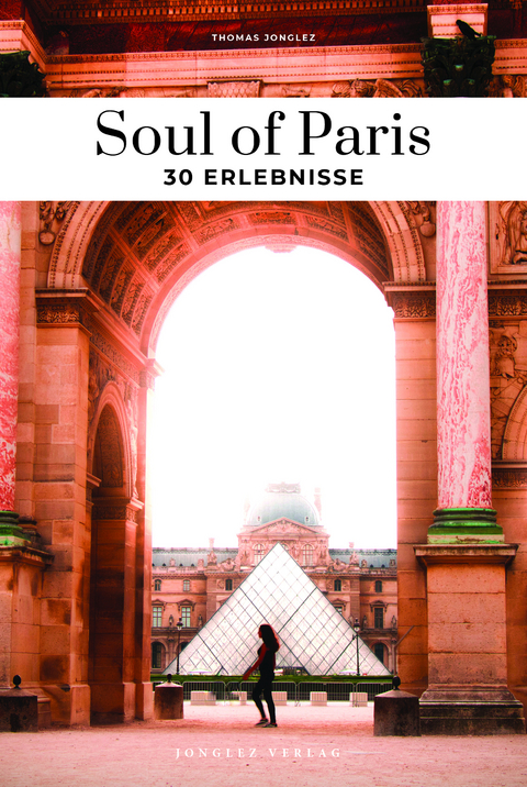 Soul of Paris - Thomas Jonglez