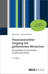 Traumasensibler Umgang mit geflüchteten Menschen - Dima Zito, Ernest Martin