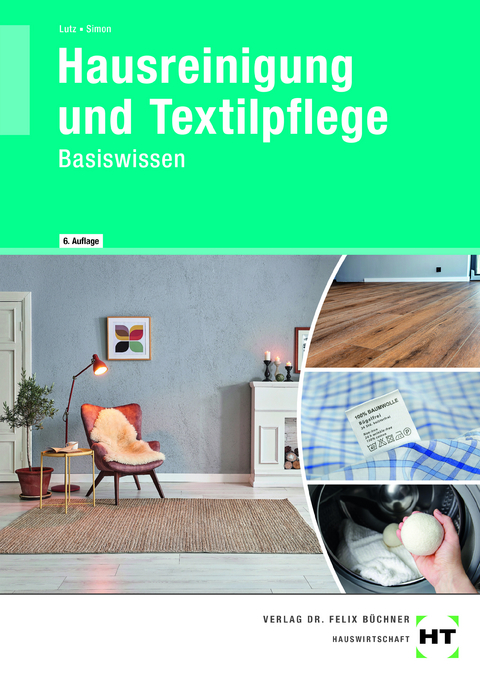 eBook inside: Buch und eBook Hausreinigung und Textilpflege - Brigitte Lutz, Margarete Simon