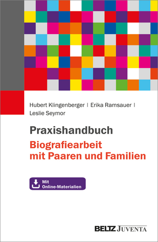 Praxishandbuch Biografiearbeit mit Paaren und Familien