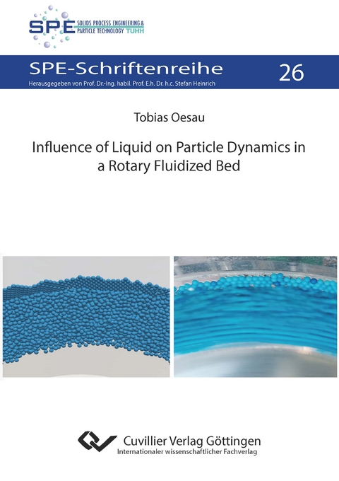 Influence of Liquid on Particle Dynamics in a Rotary Fluidized Bed - Tobias Oesau