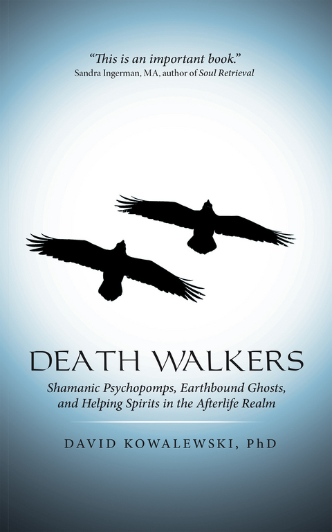 Death Walkers -  David Kowalewski Phd