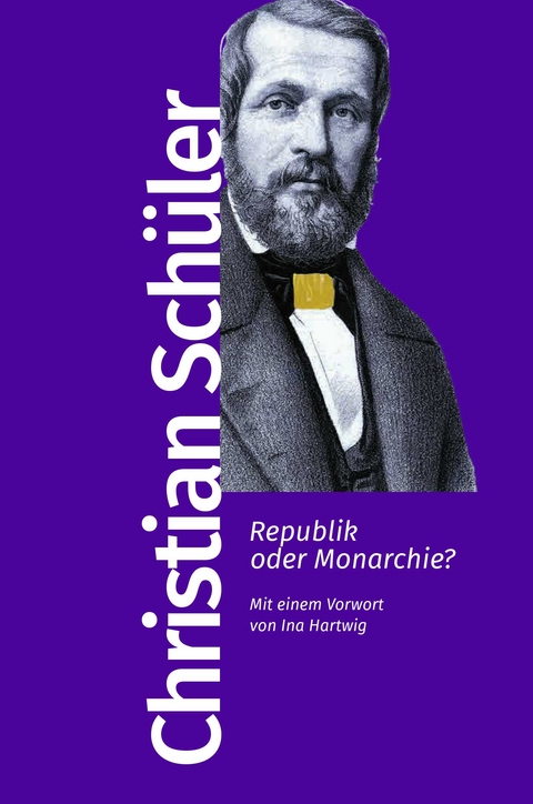 Republik oder Monarchie? - Christian Schüler