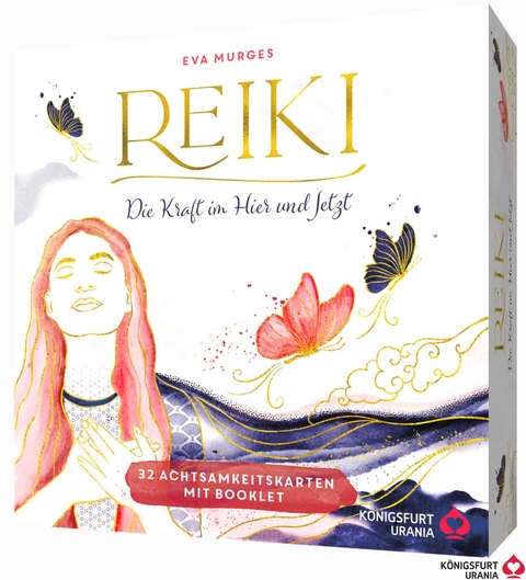 Reiki – Die Kraft im Hier und Jetzt: 32 Achtsamkeitskarten mit Goldfolie und Goldschnitt, Stülpdeckelschachtel mit Goldprägung und 144-seitiges Buch - Eva Murges
