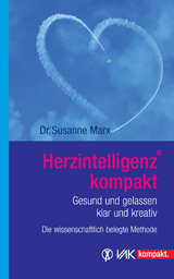 Herzintelligenz kompakt - Susanne Marx