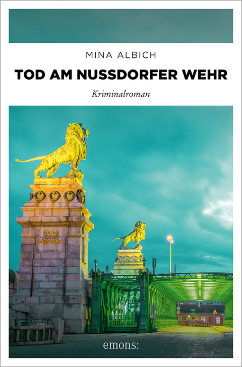 Tod am Nussdorfer Wehr - Mina Albich