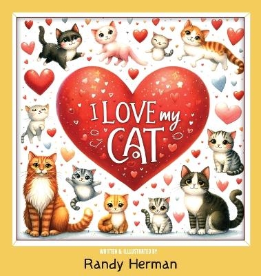 I Love My Cat - Randy Herman