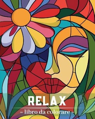 Relax - Libro da colorare - Adda Montanari