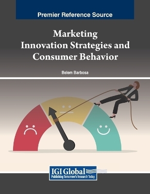 Marketing Innovation Strategies and Consumer Behavior - 