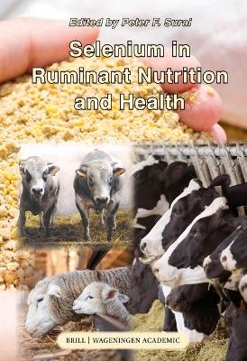 Selenium in ruminant nutrition and health - Peter Surai