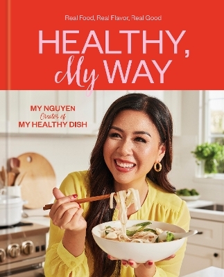 Healthy, My Way - My Nguyen