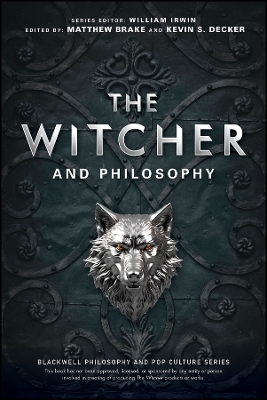 The Witcher and Philosophy - 