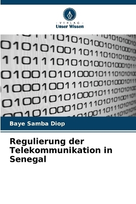 Regulierung der Telekommunikation in Senegal - Baye Samba DIOP
