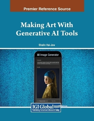 Making Art With Generative AI Tools - 