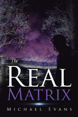 The Real Matrix - Michael Evans