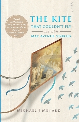 The Kite That Couldn't Fly - Michael Menard