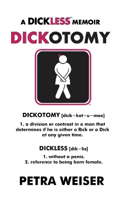 Dickotomy - Petra Weiser