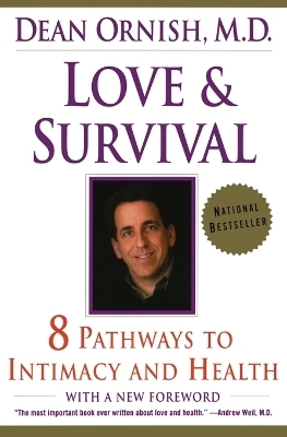 Love and Survival - Dr Dean Ornish