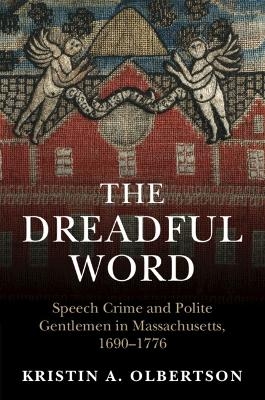 The Dreadful Word - Kristin A. Olbertson