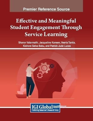 Effective and Meaningful Student Engagement Through Service Learning - 