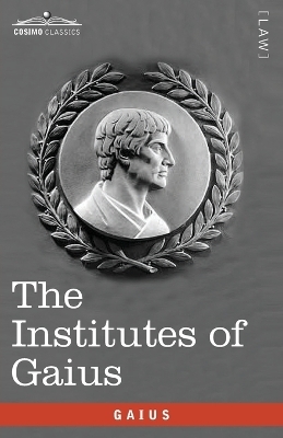 The Institutes of Gaius -  Gaius