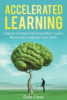 Accelerated Learning - Dale Clear