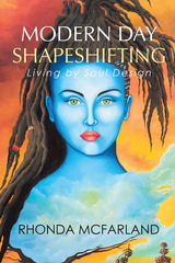 Modern Day Shapeshifting - Rhonda McFarland