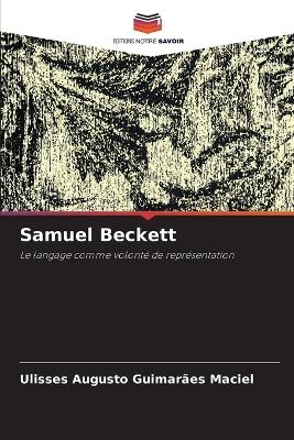 Samuel Beckett - Ulisses Augusto Guimar�es Maciel