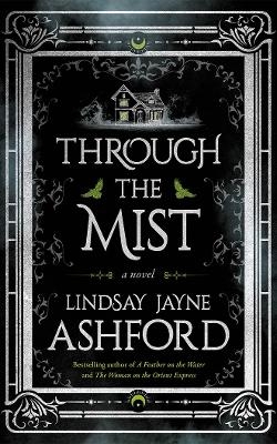 Through the Mist - Lindsay Jayne Ashford