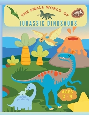 The small world of Jurassic Dinosaurs -  Laritzu