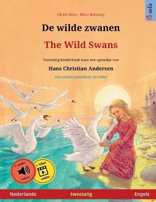 De wilde zwanen - The Wild Swans (Nederlands - Engels) - Ulrich Renz