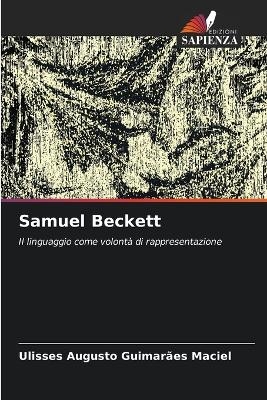 Samuel Beckett - Ulisses Augusto Guimar�es Maciel