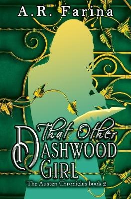 That Other Dashwood Girl - A R Farina