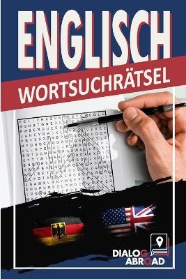 Englisch Wortsuchr�tsel - Dialog Abroad Books