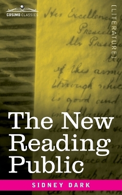 The New Reading Public - Sidney Dark