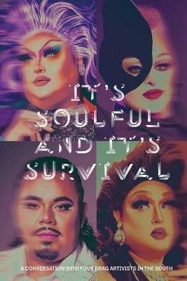 It's Soulful and It's Survival - 